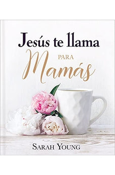 Jesús Te Llama para Mamás
